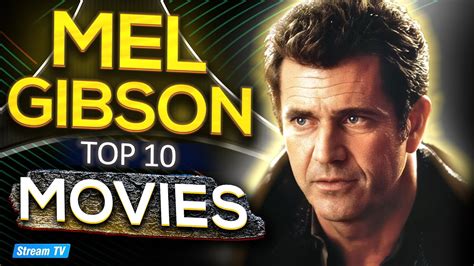 films of mel gibson|More.